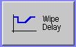 Button: Wipe delay
