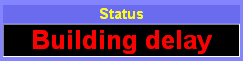 Status: building delay