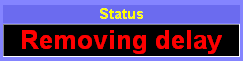 Status: removing delay